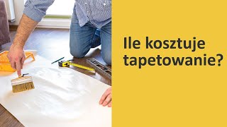 Ile kosztuje tapetowanie ścian w 2022