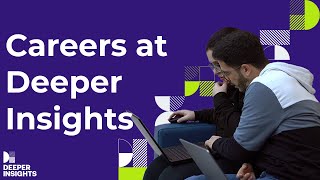 Careers at Deeper Insights - Merging Cutting-Edge AI Solutions with a People-Centric Approach