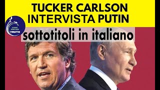 L'intera intervista di Tucker Carlson a Vladimir Putin (sottotitoli in italiano)