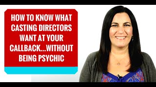 Audition Tip | What Casting Directors Want To See In Your Callback