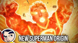 New Superman Origin - Complete Story | Comicstorian