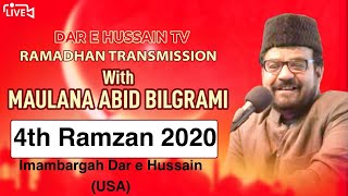 Maulana Abid Bilgrami - 4 Ramzan 2020