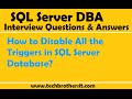 How to Disable All the Triggers in SQL Server Database - SQL Server Tutorial
