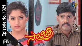 Savithri | 29th June 2019 | Full Episode No 1321 | ETV Telugu