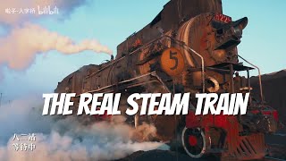 [4K] Sandaoling, the real steam train still in service in China