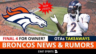 Patrick Surtain Leads Broncos OTAs Takeaways + Broncos News & Rumors On Ownership Finalists