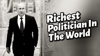 The Story of Vladimir Putin - How He Became the Richest POLITICIAN in the World