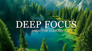 Deep Focus Music To Improve Concentration - 12 Hours of Ambient Study Music to Concentrate #657
