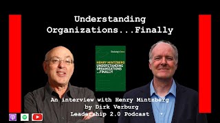 Understanding Organizations...Finally - Henry Mintzberg