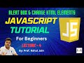 JavaScript Tutorial | Create Alert Box & Change HTML Content/Style/Attributes/Hide Elements | L-04
