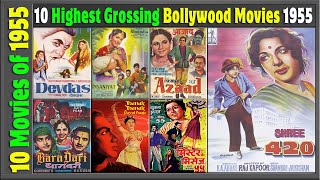 Top 10 Bollywood Movies of 1955 | Hit or Flop | Box Office Collection | Top Indian films | 1950-1960
