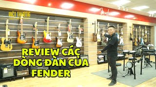 Review các dòng đàn guitar của Fender tại Việt Thương Music