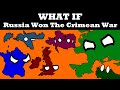 What If Russia Won The Crimean War?