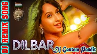 DILBAR Full Song | Satyameva Jayate | John Abraham Nora Fatehi | Tanishk B Neha Kakkar !! DJ Song