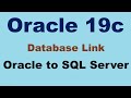 Oracle 19c DB LINK Oracle To SQL Server