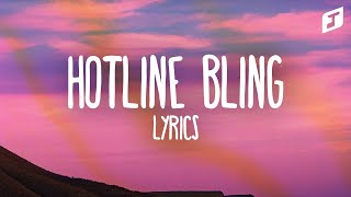 Drake Hotline Bling Lyrics