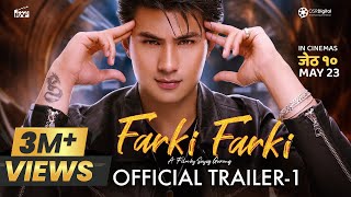 FARKI FARKI || Nepali Movie  Trailer 1 || ANMOL KC, JASSITA GURUNG || 2024 / 208