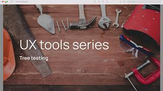 UX tools series: Optimal workshop - Tree testing