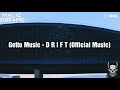 Ghetto Music - D R I F T (Magic Dreams Records Release)