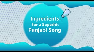 Ingredients for a Superhit Punjabi Song #Mixtape2onAmazonMusic