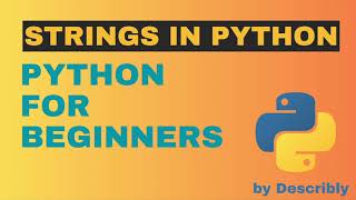 6. Python String Data Type - Python Tutorial for Absolute Beginners
