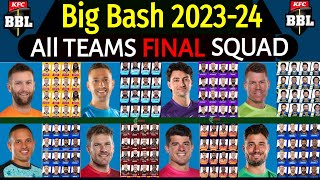 Big Bash League 2023-24 | All Teams Full & Final Squad | BBL 2023/24 All Teams Final Squad | BBL |