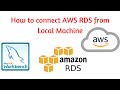 How to Connect AWS RDS from local machine