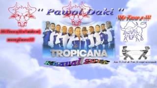 Pawol Daki .- Orchestre Tropicana d'Haiti .- Carnaval 2015