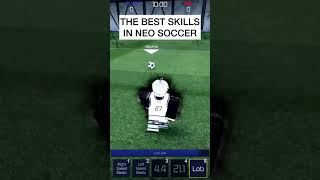 THE BEST SKILLS in neo soccer🔥🥶 #shorts #short