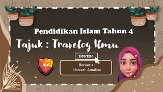 TRAVELOG ILMU 3.0 - PERKATAAN PINJAMAN BAHASA INGGERIS (PENDIDIKAN ISLAM TAHUN 4)