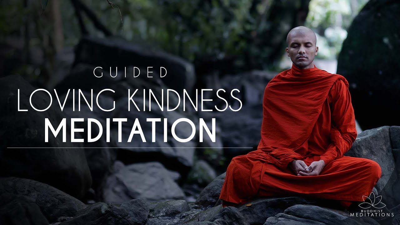 Guided Loving Kindness Meditation... | Buddhism In English - YouTube