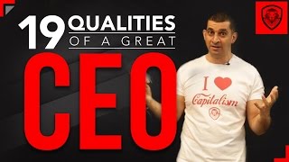 19 Qualities of a Great CEO