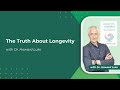 The Truth about Longevity with Dr. Howard Luks, an InsideTracker webinar