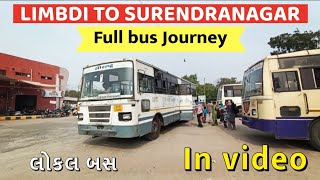 Limbdi to Surendranagar in ordinary local gsrtc bus full journey