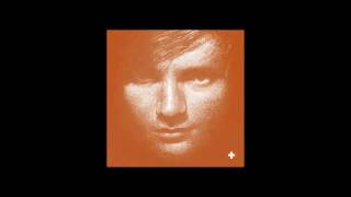 Ed Sheeran - The A Team (Plus) (Track 1)