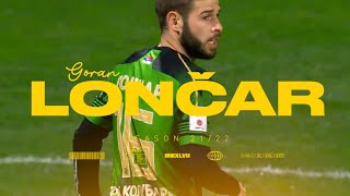 Goran Lončar I DMC/RB I FK Kolubara Lazarevac I 21/22 Highlights