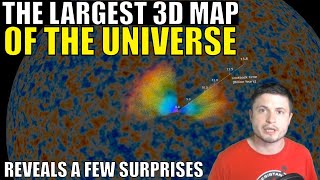 The Largest 3D Map of The Universe Ever Made Reveals New Surprises