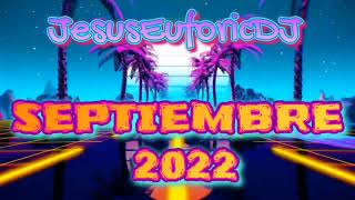 Sesion SEPTIEMBRE 2022 - VERANO 2022 (JesusEuforicDJ) [Reggaeton, Comercial, Trap, Flamenco, Dembow]