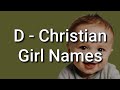 50 Christian Baby Girl Names and Meanings, Starting With D