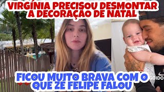 ❤️VIRGÍNIA FONSECA FICA TRISTE AO DESMONTAR A DECORAÇÃO DE NATAL E FICA BRAVA COM ZÉ FELIPE❤️