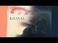 Numan Ahmed - KHAYAL ( Official Lyrical Visualiser) Latest Punjabi Songs