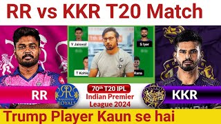 RR vs KKR  Prediction|RR vs KKR  Team|Rajasthan vs Kolkata IPL 70TH T20 Match
