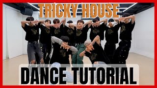 xikers - '도깨비집 (TRICKY HOUSE)' Dance Practice Mirrored Tutorial (SLOWED)