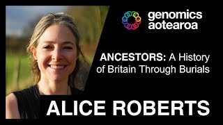 Alice Roberts - Ancestors: A History of Britain Through Burials