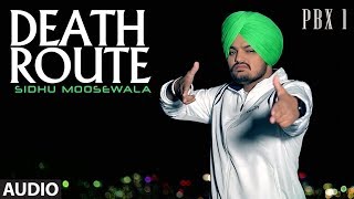 DEATH ROUTE (Sidhu Moosewala) l Latest Punjabi Songs 2018 | Waadi Music