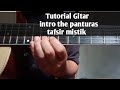 Tutorial Melodi intro gitar - The panturas - Tafsir mistik