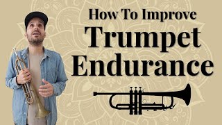 How to Improve Trumpet Endurance