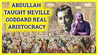 Neville Goddard What Is REAL ARISTOCRACY