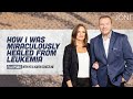 How I Was Miraculously Healed From Leukemia: God Warned Her This Was Coming | Pat & Karen Schatzline