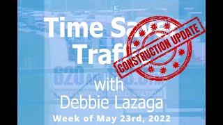 5-23-22 CONSTRUCTION UPDATE